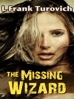 cover image of The Missing Wizard
